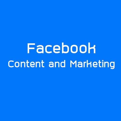 Facebook Content and Marketing
