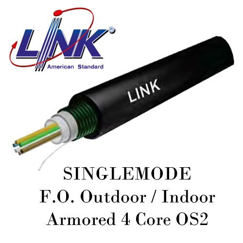 LINK SINGLEMODE F.O. Outdoor / Indoor, Armored 4 Core OS2 Model ...