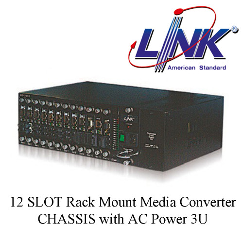 LINK 12 SLOT Rack Mount Media Converter CHASSIS with AC Power 3U Model ...