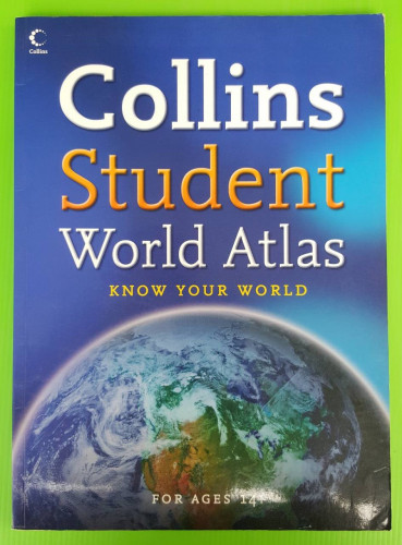 Collins Student World Atlas KNOW YOUR WORLD
