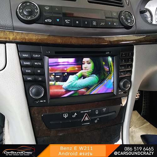 Benz W211 E Class (2002-2008) Android DVD GPS ตรงรุ่น 1